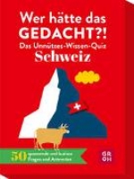 Bild von Wer hätte das gedacht?! Das Unnützes-Wissen-Quiz Schweiz